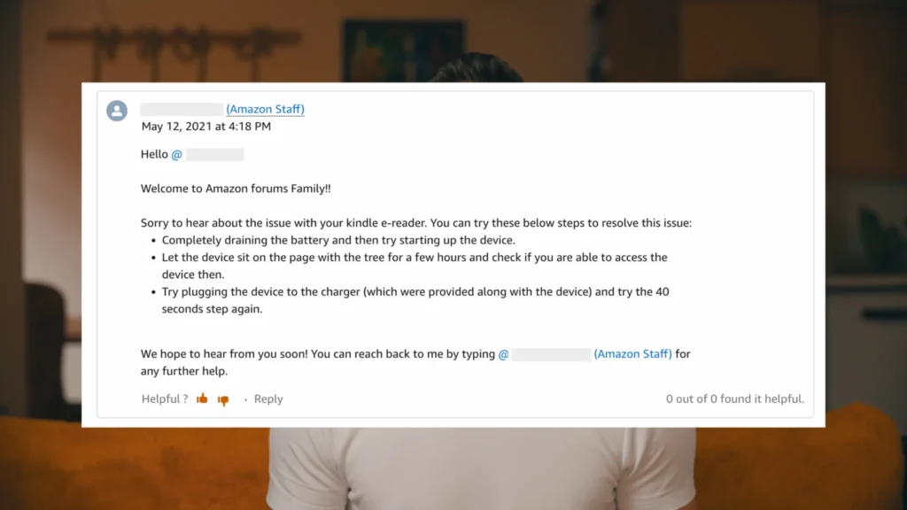 Draining battery was recommended by Amazon Support Agent