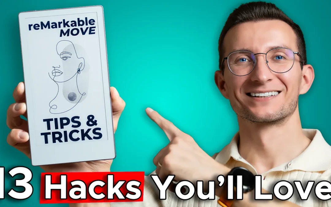 13 Tips and Tricks for the reMarkable Paper Pro Move